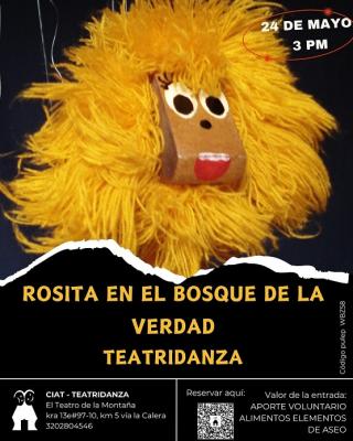 ROSITA EN EL BOSQUE DE LA VERDAD, Marionetas y Danza