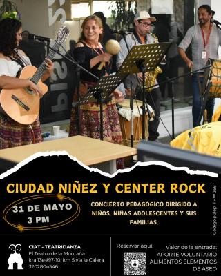 CIUDAD NIÑEZ Y CENTER ROCK