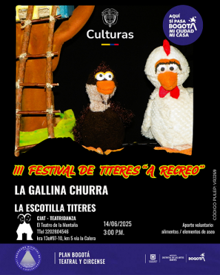 III FESTIVAL DE TÍTERES "A RECREO": LA GALLINA CHURRA