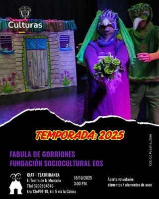 🌸 FÁBULA DE GORRIONES,SÁBADO 15 DE OCTUBRE, 2025, 3 PM