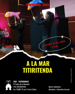 A LA MAR, TITIRITIENDA, 18-04-2026