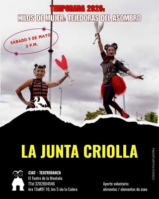 HILOS DE MUJER, TEJEDORAS DEL ASOMBRO:LA JUNTA CRIOLLA, CIRCO